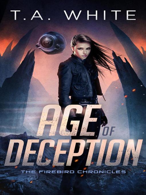 Title details for Age of Deception by T.A. White - Wait list